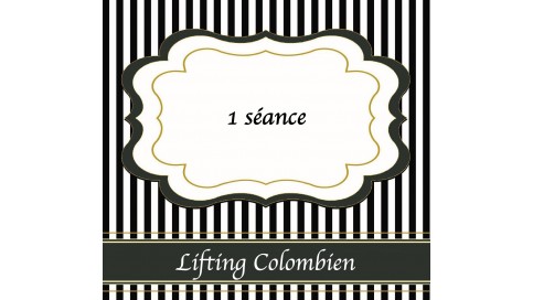 1 séance Lifting Colombien