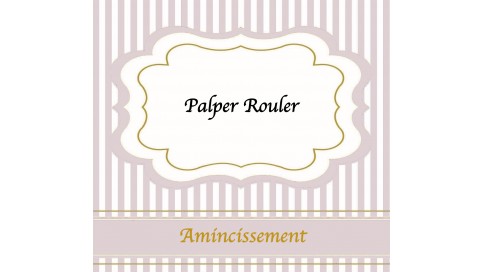 Palper Rouler (1 séance)